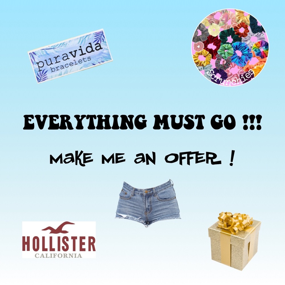 EVERYTHING MUST GO !!